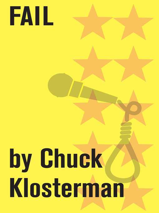 Title details for FAIL by Chuck Klosterman - Available